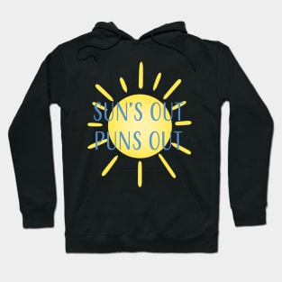 Sun's Out, Puns Out Hoodie